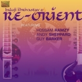 Baluji Shrivastav & Re-Orient Baluji Shrivastav & Re-Orient