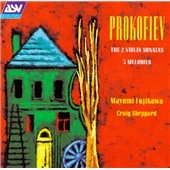 Prokofiev: The 2 Violin Sonatas; 5 Melodies