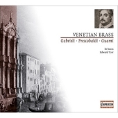 Venetian Brass; Venetian Polychoral Music - Gabrieli, Lappi, Gussago, Massaino, etc / Edward Tarr, HR Brass