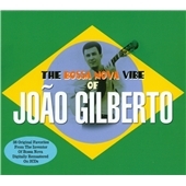 Joao Gilberto/The Bossa Nova Vibe Of Joao Gilberto[NOT2CD461]