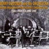 Benny Goodman &His Orchestra/Congress Hotel Broadcasts Vol.1[171]