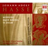 Hasse: Miserere; Salve Regina; Te Deum Hasse: Miserere; Salve Regina; Te Deum