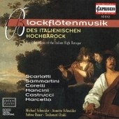 Recorder Music from the Italian High Baroque / Schneider Recorder Music from the Italian High Baroque / Schneider