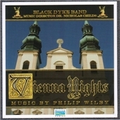Philip Wilby:Vienna Nights/Dove Descending/Northern Lights/Music for the Moving Image:Nicholas Childs(cond)/Black Dyke Band Philip Wilby:Vienna Nights/Dove Descending/Northern Lights/Music for the Moving Image:Nicholas Childs(cond)/Black Dyke Band