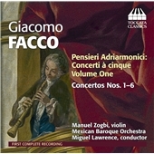 ミゲル・ラウレンセ/Giacomo Facco： Pensieri Adriarmonici - Concerti a Cinque Vol.1[TOCC202]