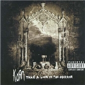 Korn/Take A Look In The Mirror [PA][5133252]