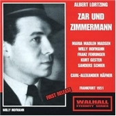 LORTZING:ZAR & ZIMMERMANN (1951):ALEXANDER HAFNER(cond)/FRANKFURT RSO/MARIA MADLEN-MADSEN(S)/ETC LORTZING:ZAR & ZIMMERMANN (1951):ALEXANDER HAFNER(cond)/FRANKFURT RSO/MARIA MADLEN-MADSEN(S)/ETC