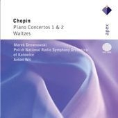 Chopin: Piano Concertos No.1, No.2, Waltzes Chopin: Piano Concertos No.1, No.2, Waltzes