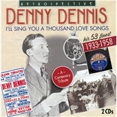 I'll Sing You a Thousand Love Songs 1933-1958