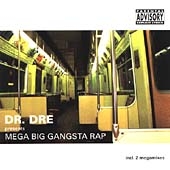 Mega Big Gangsta Rap Vol.1 (Compiled By Dr. Dre) Mega Big Gangsta Rap Vol.1 (Compiled By Dr. Dre)
