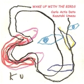 Wake Up With The Birds