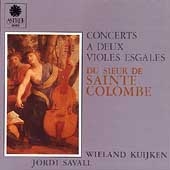 Sainte-Colombe: Viola da Gamba Works, Vol. 1