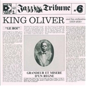 King Oliver And His Orchestra (1929-1930)