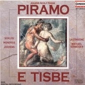 Hasse: Piramo e Tisbe / Schneider, Schlick, Monoyios, et al Hasse: Piramo e Tisbe / Schneider, Schlick, Monoyios, et al