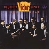 Orquesta Tipica Victor 1926-1940 Orquesta Tipica Victor 1926-1940
