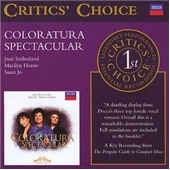 Critics' Choice - Coloratura Spectacular