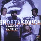 Shostakovich: Piano Quintet, etc / Brodsky Quartet, et al