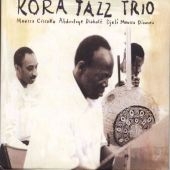 Kora Jazz Trio Kora Jazz Trio