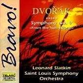 Bravo - Dvorak: Symphony No 9 / Leonard Slatkin, Saint Louis