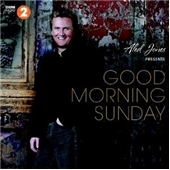 Aled Jones Presents Good Morning Sunday