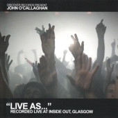 Live As... Vol.2 (Mixed Live By John O'Callaghan At Inside Out, Glasgow) Live As... Vol.2 (Mixed Live By John O'Callaghan At Inside Out, Glasgow)