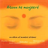 India - Mann Ke Manjeere (An Album Of Women's Dreams)