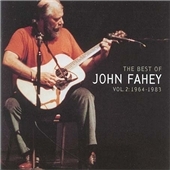 Best Of John Fahey Vol.2, The (1964 - 1983)