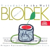 Blodek: In the Well / Daniela Sounova-Broukova(S), Karel Berman(Bs), Libuse Marova(A), Jan Stych(cond), Prague National Theatre, etc Blodek: In the Well / Daniela Sounova-Broukova(S), Karel Berman(Bs), Libuse Marova(A), Jan Stych(cond), Prague National Theatre, etc