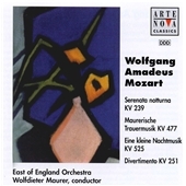 Mozart: Serenata Notturna KV.239, Maurerische Trauermusik KV.477, etc Mozart: Serenata Notturna KV.239, Maurerische Trauermusik KV.477, etc
