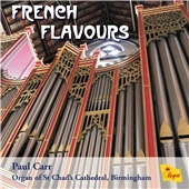 French Flavours - Music for Organ French Flavours - Music for Organ