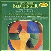 Blechinger: Vocal and Orchestral Works Blechinger: Vocal and Orchestral Works