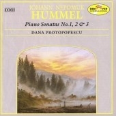 Hummel: Piano Sonatas nos 1, 2 & 3 / Dana Protopopescu Hummel: Piano Sonatas nos 1, 2 & 3 / Dana Protopopescu