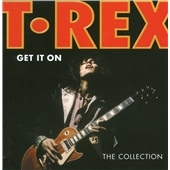 T. Rex/Get It On  The Collection[SPEC2056]