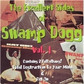 Excellent Sides Of Swamp Dogg Vol. 1