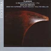 Telemann: 12 Recorder Sonatas 1734 / Marijke Miessen, et al