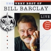 The Very Best Of Bill Barclay Live