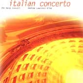 Italian Concerto / Andrew Lawrence-King, The Harp Consort