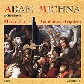 Adam Vaclav Michna: Missa; Cantiones;Requiem