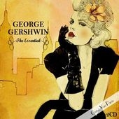 The Essential George Gershwin