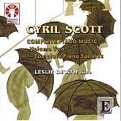 Cyril Scott: Complete Piano Music Vol.2 - Complete Piano Sonatas Cyril Scott: Complete Piano Music Vol.2 - Complete Piano Sonatas