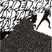 Spider &The Flies/Something Clockwork This Way Comes[CDIRREG20]