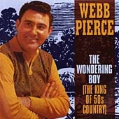 The Wondering Boy: The King of 50's Country