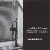 David Smith Quintet/Circumstance[FSNT267]