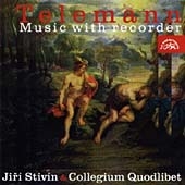 Telemann: Music with Recorder / Stivin, Collegium Quodlibet