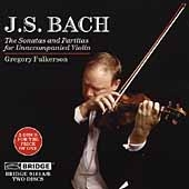 Bach: Sonatas and Partitas / Gregory Fulkerson