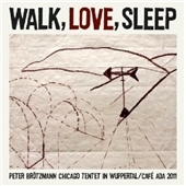 Walk, Love, Sleep