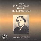 Chopin - 24 Preludes, 4 Ballades / Alfred Cortot