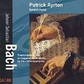 Bach: Transcriptions and Arrangements / Patrick Ayrton