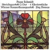 Schmidt: String Quartet, Piano Pieces / Joerg Demus