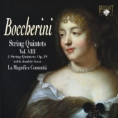 Boccherini: String Quintets Vol.8 - Op.39 / La Magnifica Comunita Boccherini: String Quintets Vol.8 - Op.39 / La Magnifica Comunita